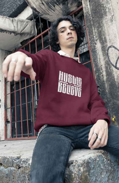 Hustle and Believe Graphic Sweatshirt – Maroon